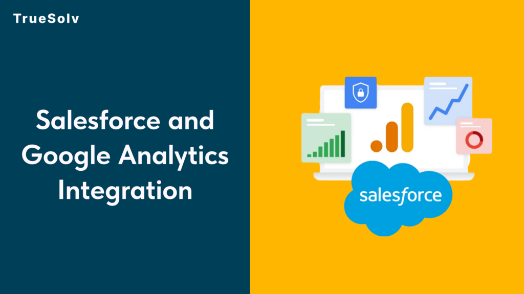 Salesforce and Google Analytics integration