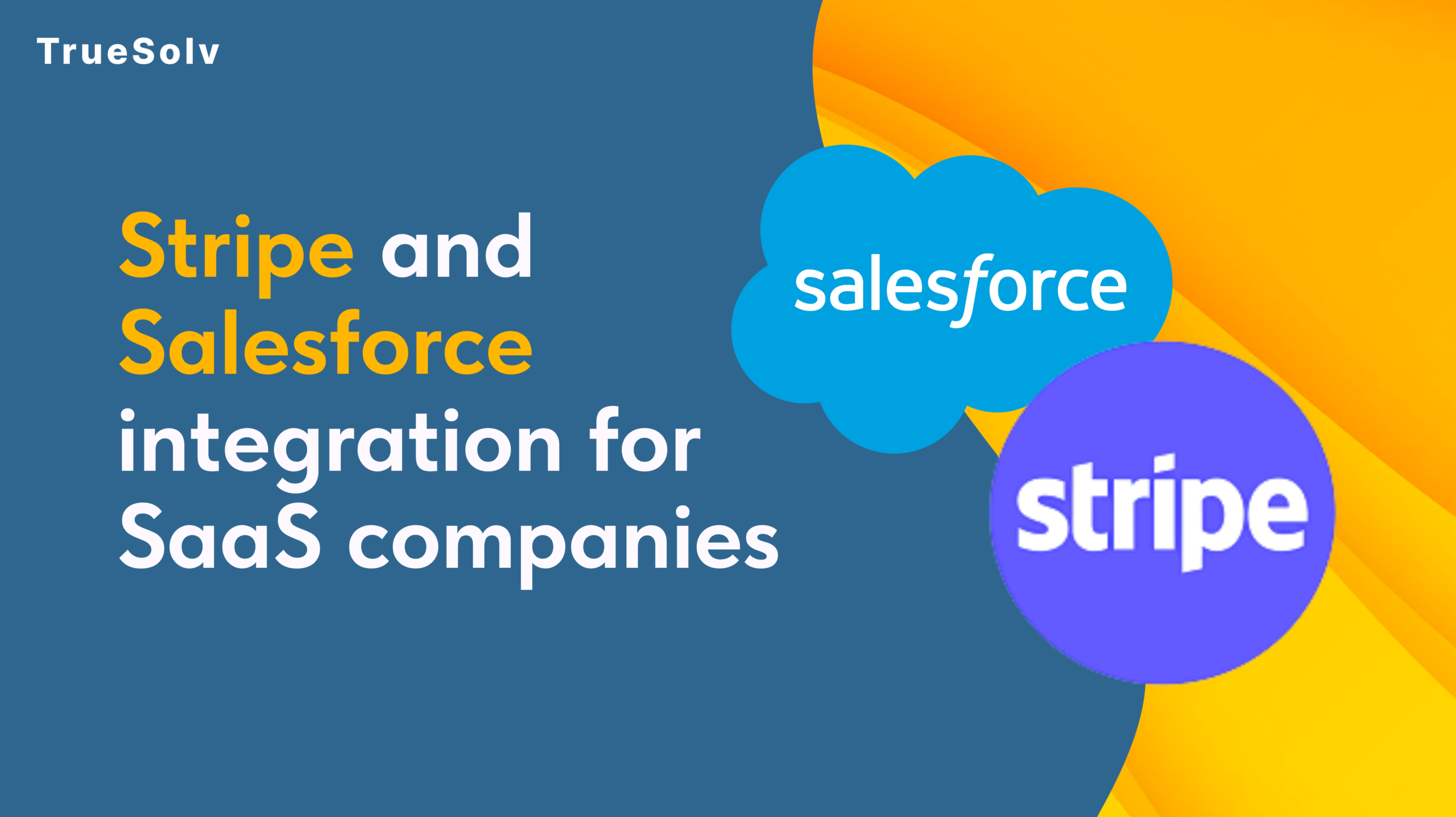 Architecture diagram showing Stripe and Segment connecting into Salesforce for SaaS revenue visibility