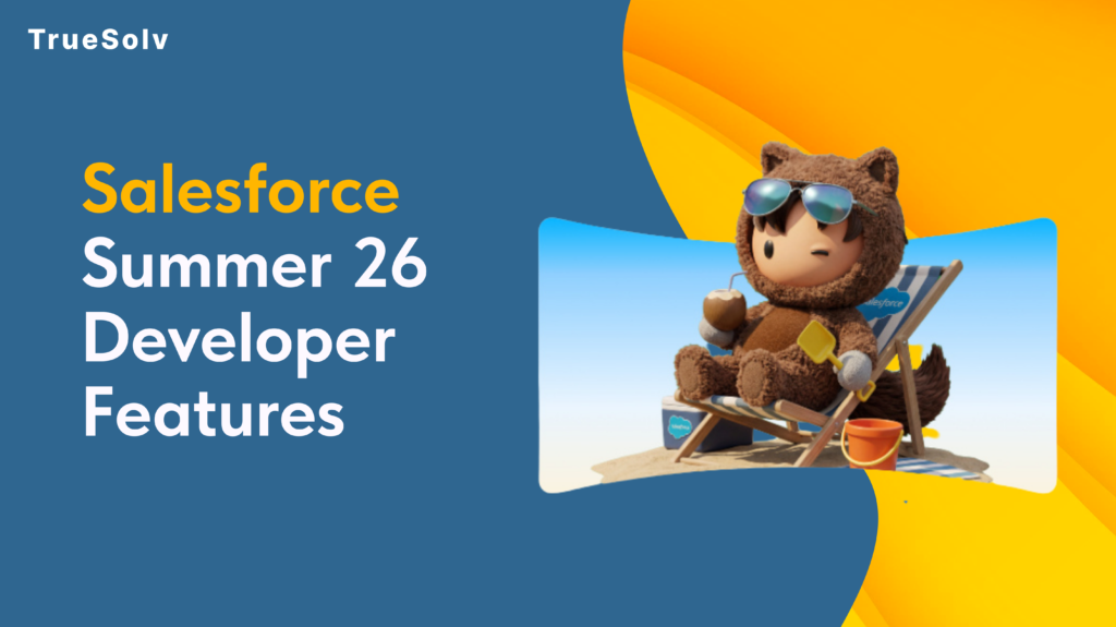 Salesforce Summer 26 developer