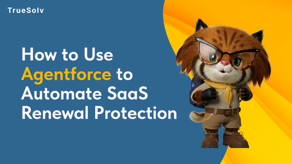 Agentforce SaaS renewal workflow diagram showing churn risk signal triggering CS action in Salesforce